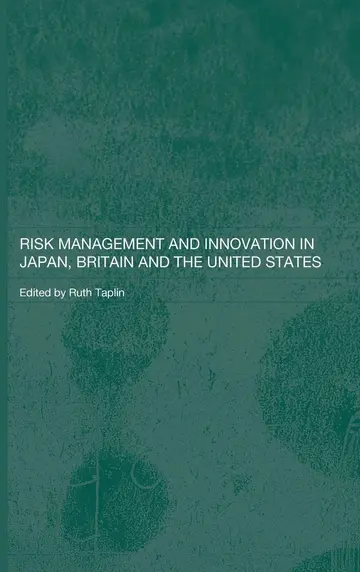 Cover of Risk Management and Innovation in Japan, Britain and the United States