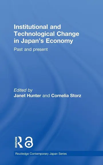 Cover of Institutional and Technological Change in Japan's Economy