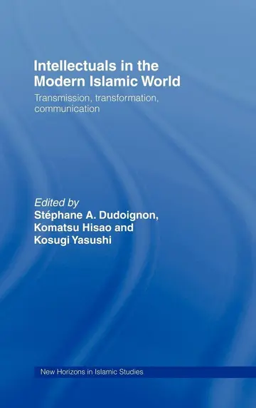 Cover of Intellectuals in the Modern Islamic World