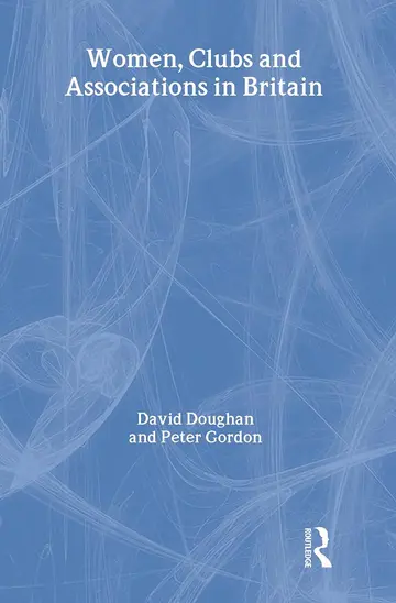 Cover of Women, Clubs and Associations in Britain