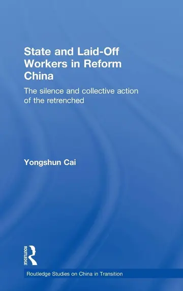Cover of State and Laid-off Workers in Reform China