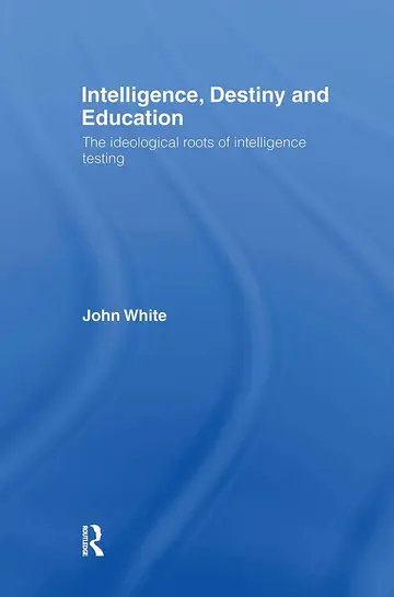 Cover of Intelligence, Destiny, and Education