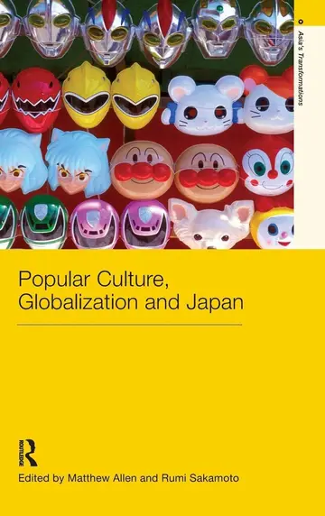 Cover of Popular Culture, Globalization and Japan