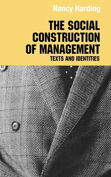 Cover of The Social Construction of Management
