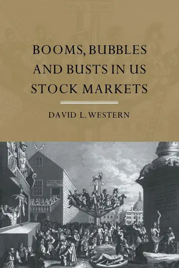 Cover of Booms, Bubbles and Busts in the US Stock Markets