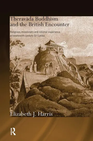 Cover of Theravada Buddhism and the British Encounter