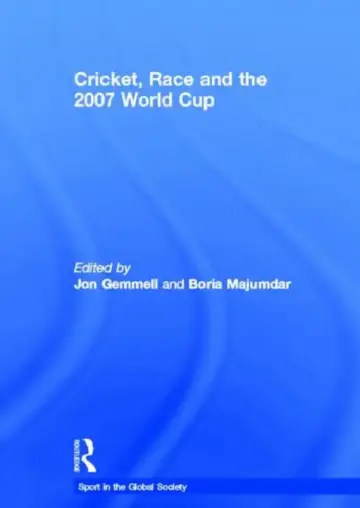 Cover of Cricket, Race and the 2007 World Cup