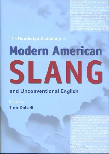 Cover of The Routledge Dictionary of Modern American Slang and Unconventional English