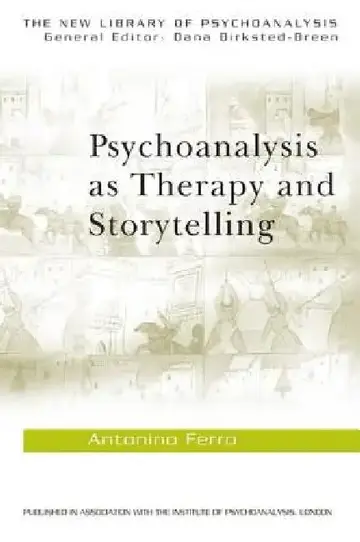 Cover of Psychoanalysis as Therapy and Storytelling