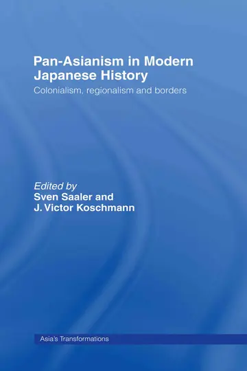 Cover of Pan-Asianism in Modern Japanese History