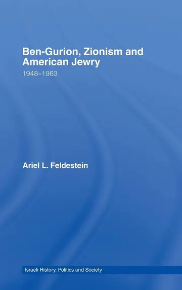 Cover of Ben-gurion, Zionism and American Jewry, 1948-1963