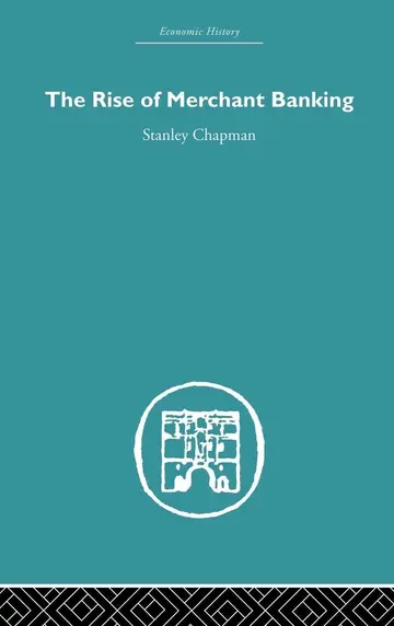 Cover of The Rise of Merchant Banking