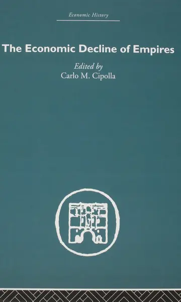 Cover of The Economic Decline of Empires
