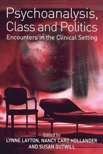 Cover of Psychoanalysis, Class and Politics
