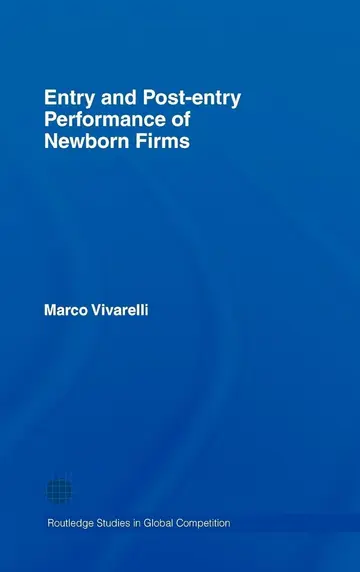 Cover of Entry and Post-entry Performance of Newborn Firms