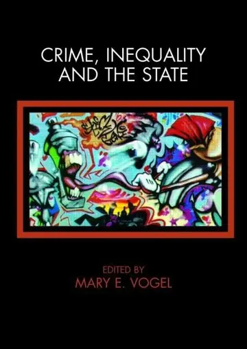 Cover of Crime, Inequality and the State