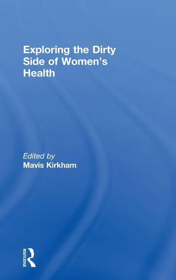 Cover of Exploring the Dirty Side of Women's Health