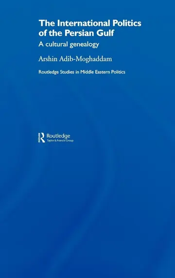 Cover of The International Politics of the Persian Gulf