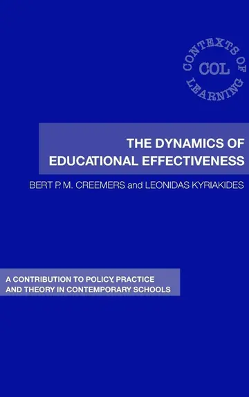 Cover of The Dynamics of Educational Effectiveness