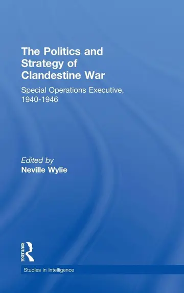 Cover of The Politics of Strategic and Clandestine War