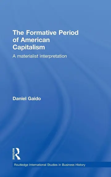 Cover of The Formative Period of American Capitalism