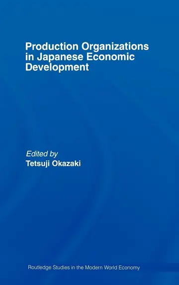 Cover of Production Organizations in Japanese Economic Development