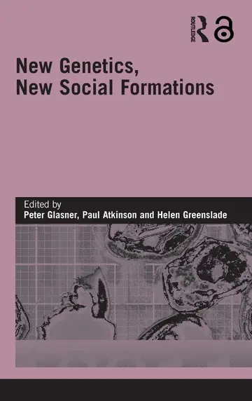 Cover of New Genetics, New Social Formations