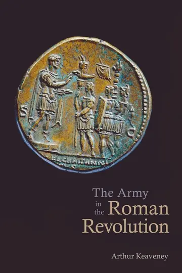 Cover of The Army in the Roman Revolution