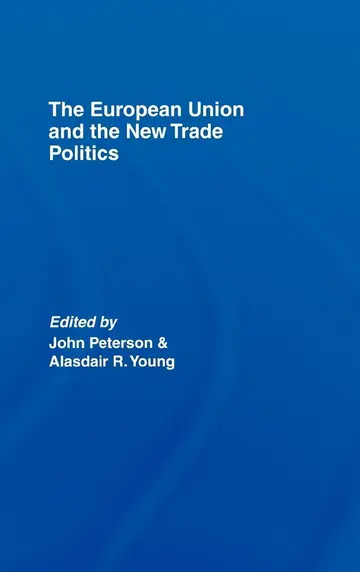 Cover of The European Union and the New Trade Politics