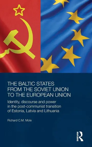 Cover of The Baltic States from the Soviet Union to the European Union