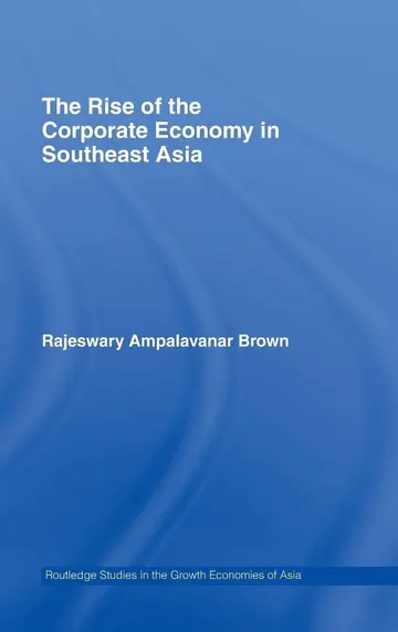 Cover of The Rise of the Corporate Economy in Southeast Asia