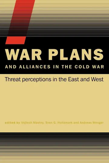 Cover of War Plans and Alliances in the Cold War