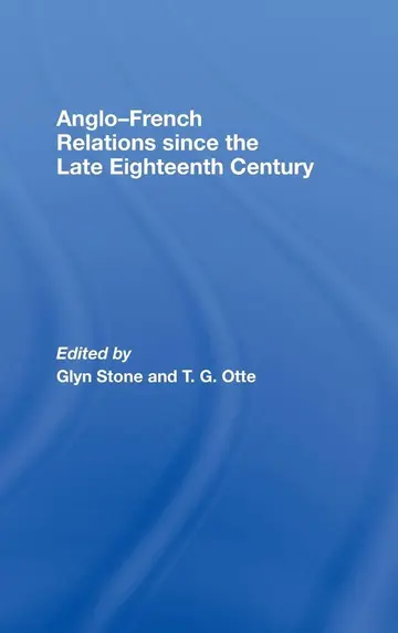 Cover of Anglo-French Relations Since the Late Eighteenth Century