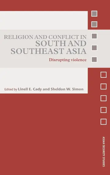 Cover of Religion and Conflict in South and Southeast Asia