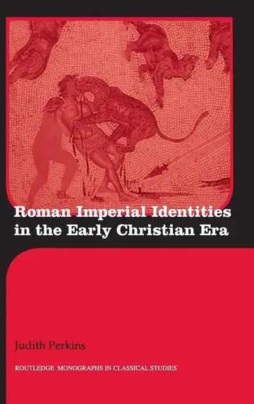 Cover of Roman Imperial Identities in the Early Christian Era