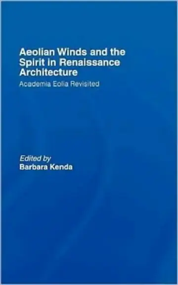 Cover of Aeolian Winds and the Spirit in Renaissance Architecture
