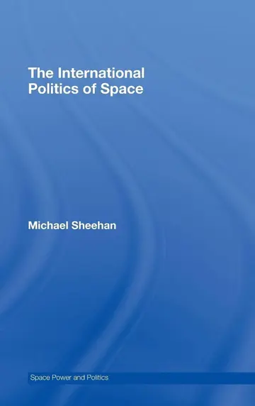Cover of The International Politics of Space