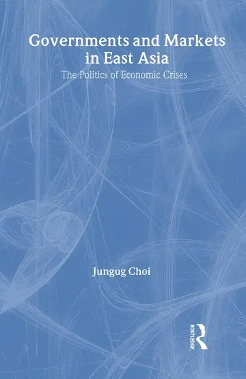Cover of Governments and Markets in East Asia