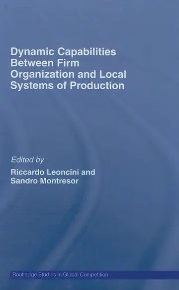 Cover of Dynamic Capabilities Between Firm Organization and Local Systems of Production