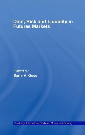Cover of Debt, Risk and Liquidity in Futures Markets