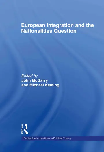 Cover of European Integration and the Nationalities Question