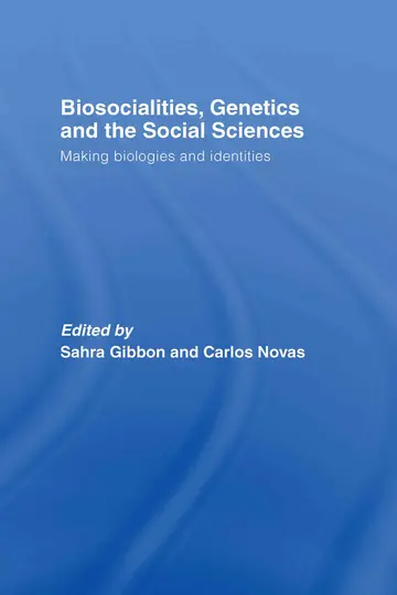 Cover of Biosocialities, Genetics and the Social Sciences