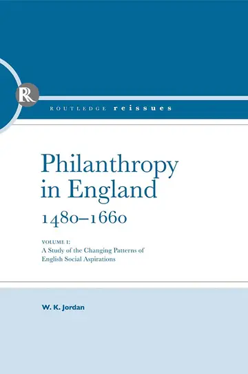 Cover of Philanthropy in England 1480-1660/ the Charities of London 1480-1660