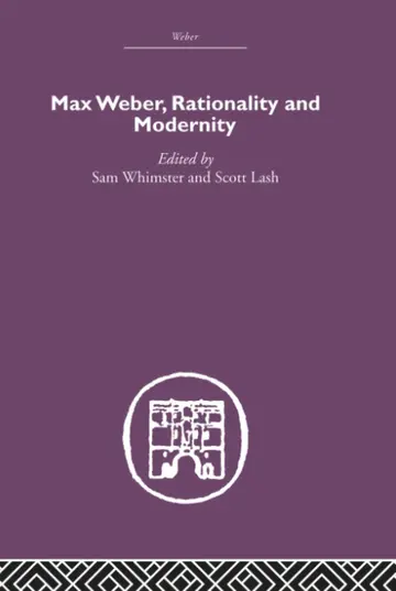 Cover of Max Weber, Rationality and Modernity