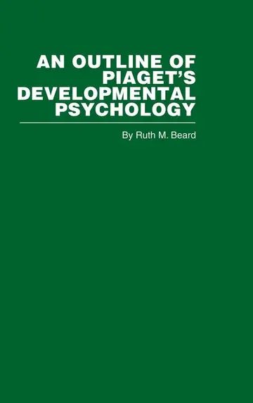 Cover of An Outline of Piaget's Developmental Psychology