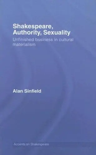 Cover of Shakespeare, Authority, Sexuality