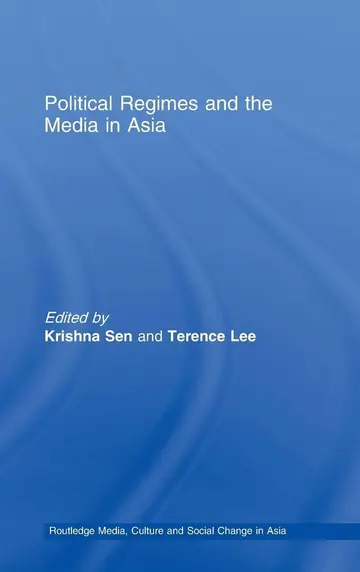 Cover of Political Regimes and the Media in Asia