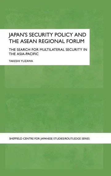 Cover of Japan's Security Policy and the Asean Regional Forum