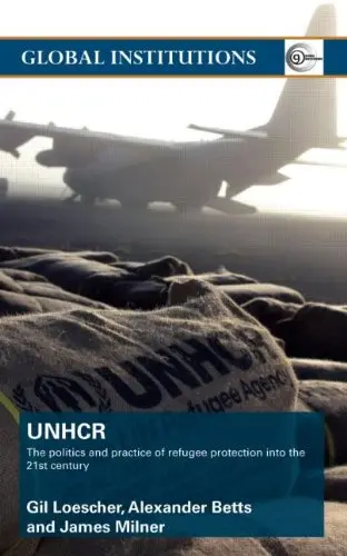 Cover of The United Nations High Commissioner for Refugees (UNHCR)