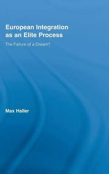 Cover of European Integration as an Elite Process